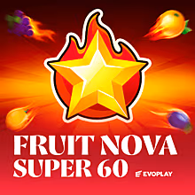 Fruits Nova Super 60